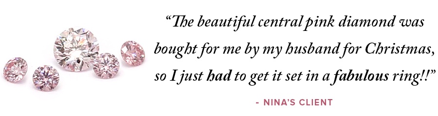 Nina’s client testimonial alongside loose pink diamonds used in The Meg ring